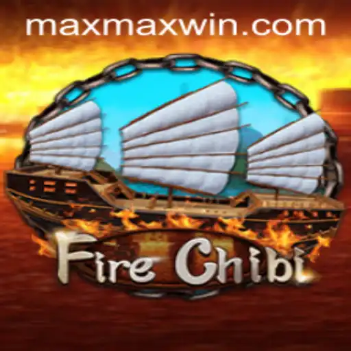 Exploring the Thrilling World of FireChibi: Maxwin and Beyond