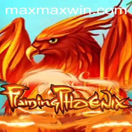 Unleashing FlamingPhoenix: A New Era of Gaming Awaits with MaxWin