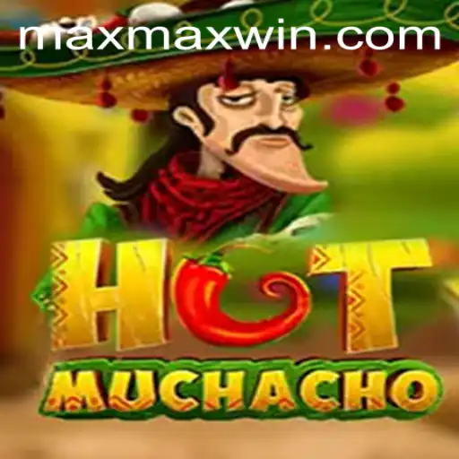 Discover the Thrills of HotMuchacho and Achieve MaxWin