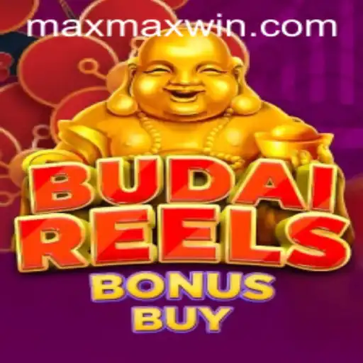 BudaiReelsBonusBuy: A Comprehensive Guide to Maxwin Opportunities