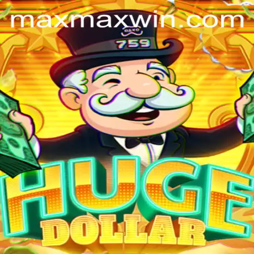 HugeDollar: A Comprehensive Guide to Reaching the MaxWin