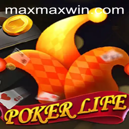 Exploring PokerLife: Gameplay, Rules, and Strategies for Maxwin Success