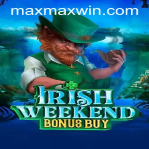 Discover the Exciting World of IrishWeekendBonusBuy and Its Maxwin Potential
