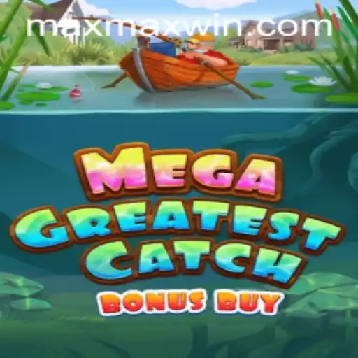 Exploring the Exciting World of MegaGreatestCatchBonusBuy: Your Gateway to the Maxwin Experience